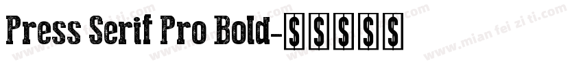 Press Serif Pro Bold字体转换